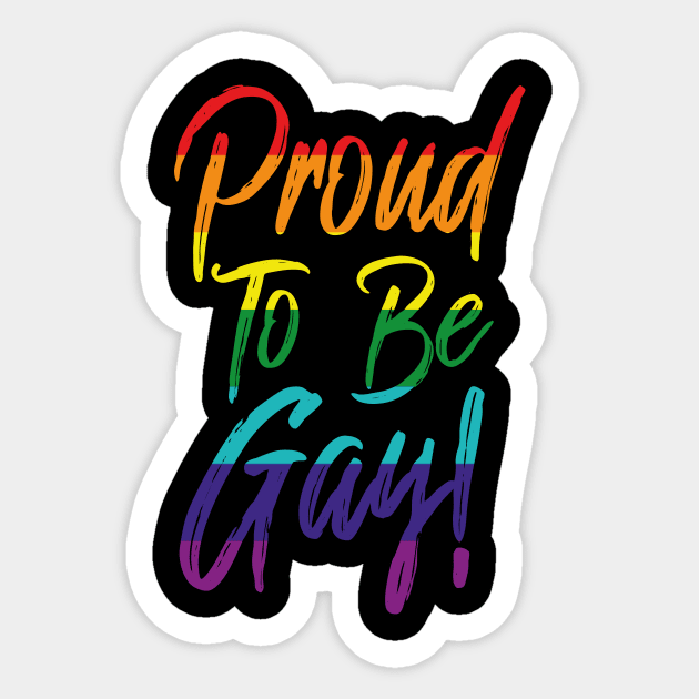 Proud To Be Gay Love Pride Human Being Sticker by dconciente